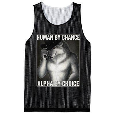 Funny Human By Chance Alpha By Choice Cool Alpha Wolf Meme Mesh Reversible Basketball Jersey Tank