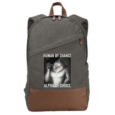Funny Human By Chance Alpha By Choice Cool Alpha Wolf Meme Cotton Canvas Backpack