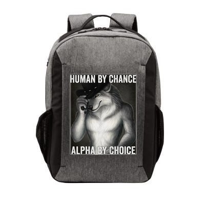 Funny Human By Chance Alpha By Choice Cool Alpha Wolf Meme Vector Backpack