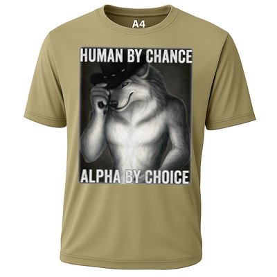 Funny Human By Chance Alpha By Choice Cool Alpha Wolf Meme Cooling Performance Crew T-Shirt