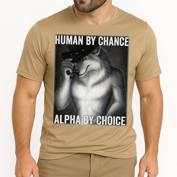 Funny Human By Chance Alpha By Choice Cool Alpha Wolf Meme Cooling Performance Crew T-Shirt