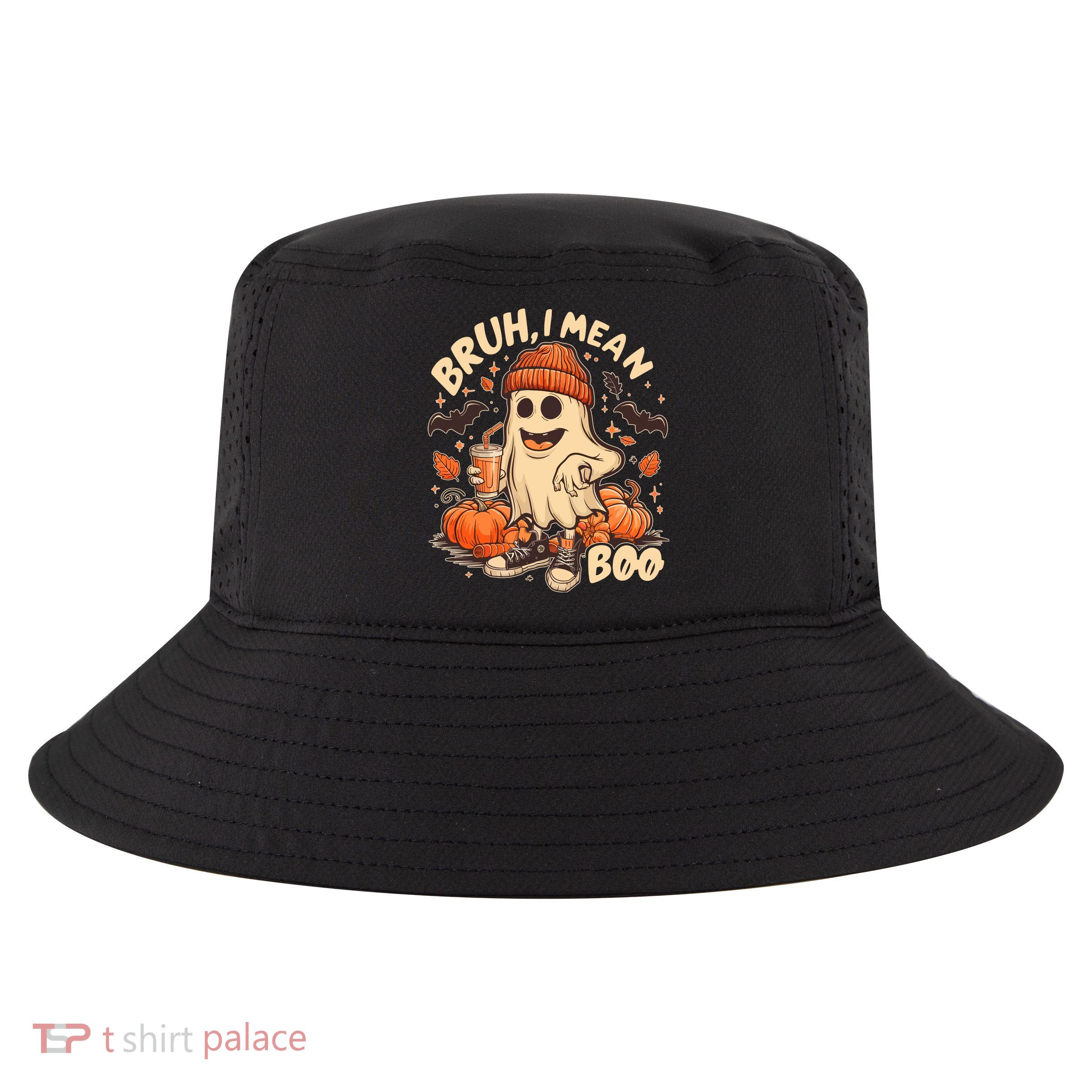 Funny Halloween Bruh I Mean Boo Ghost Cool Comfort Performance Bucket Hat