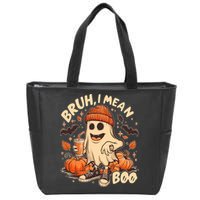 Funny Halloween Bruh I Mean Boo Ghost Zip Tote Bag
