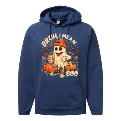 Funny Halloween Bruh I Mean Boo Ghost Performance Fleece Hoodie