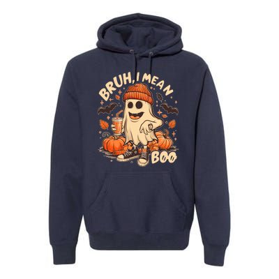 Funny Halloween Bruh I Mean Boo Ghost Premium Hoodie