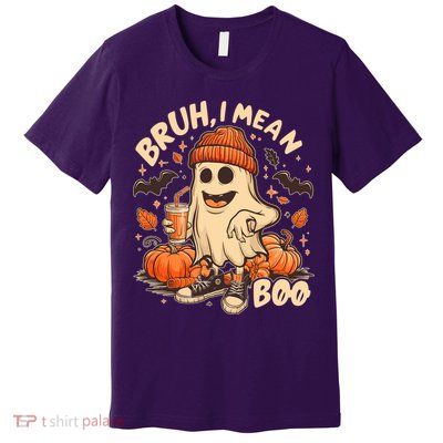Funny Halloween Bruh I Mean Boo Ghost Premium T-Shirt
