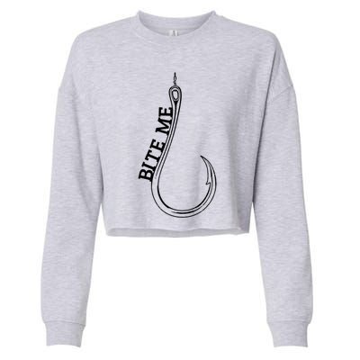 Fishing Hook Bite Me Bass Catfish Pike Fisher Funny Gift Great Gift Cropped Pullover Crew