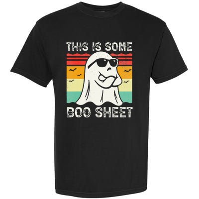 Funny Halloween Boo Ghost Costume This Is Some Boo Sheet Garment-Dyed Heavyweight T-Shirt