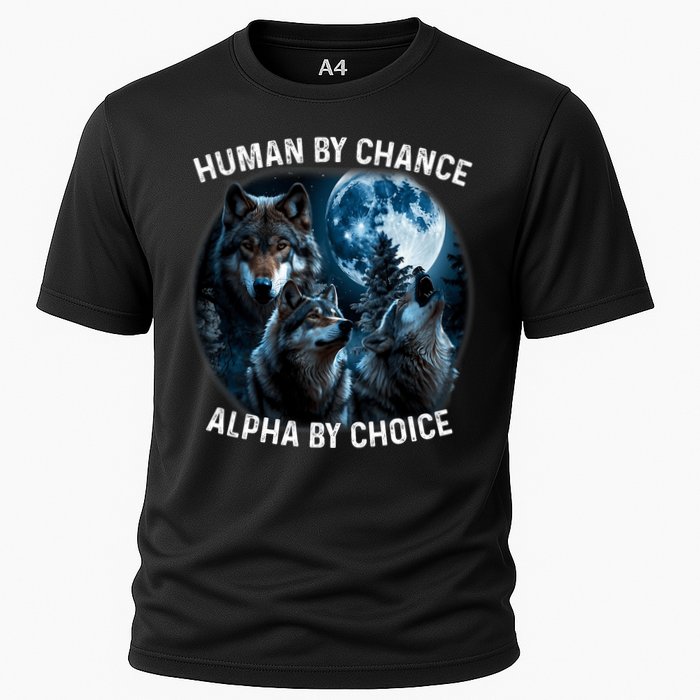 Funny Human By Chance Alpha By Choice Wolf Cooling Performance Crew T-Shirt