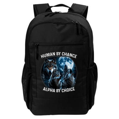 Funny Human By Chance Alpha By Choice Wolf Backpack