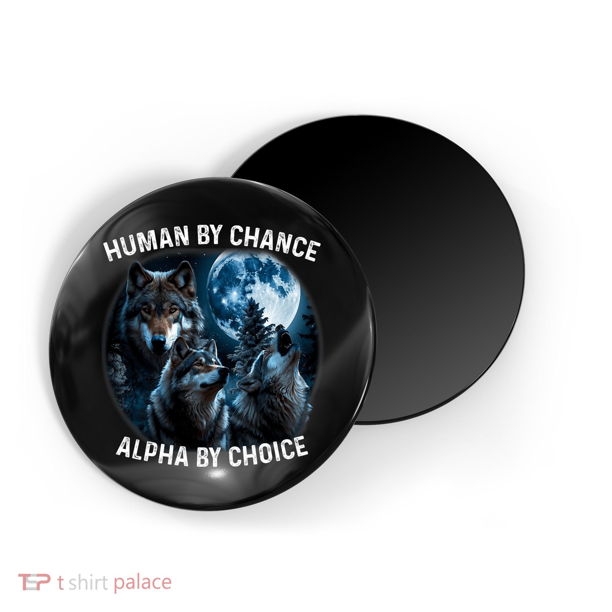Funny Human By Chance Alpha By Choice Wolf Magnet
