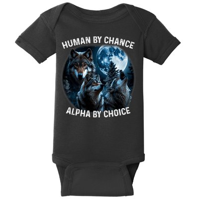 Funny Human By Chance Alpha By Choice Wolf Baby Bodysuit