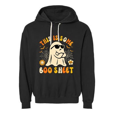 Funny Halloween Boo Ghost Costume This Is Some Boo Sheet Garment-Dyed Fleece Hoodie