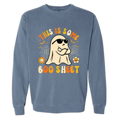 Funny Halloween Boo Ghost Costume This Is Some Boo Sheet Garment-Dyed Sweatshirt