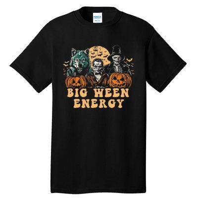 Funny Halloween Big Ween Energy Tall T-Shirt