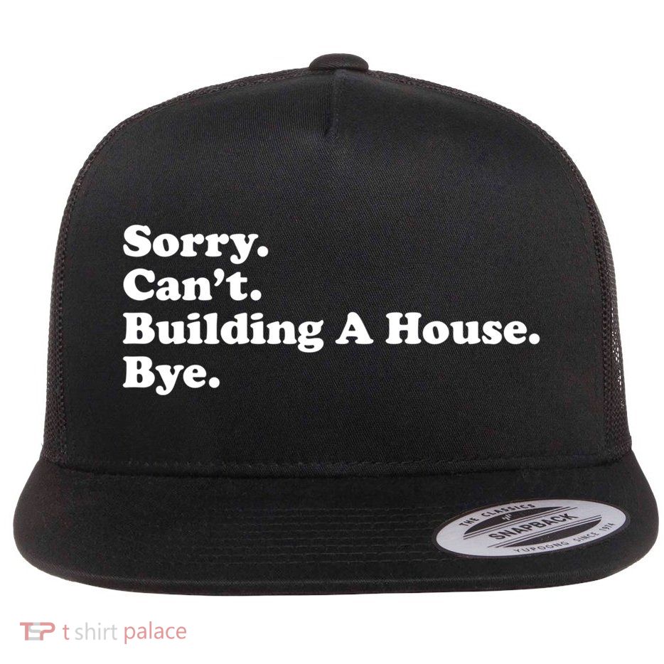 Funny Home Builder Carpenter Contractor Construction Gift Funny Gift Flatbill Hat