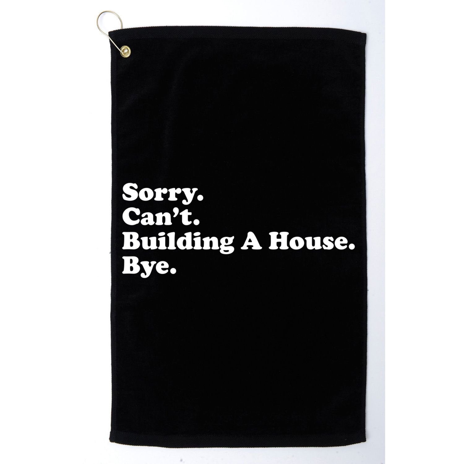 Funny Home Builder Carpenter Contractor Construction Gift Funny Gift Golf Towel