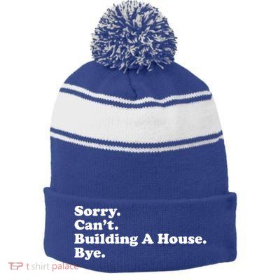 Funny Home Builder Carpenter Contractor Construction Gift Funny Gift Stripe Pom Pom Beanie