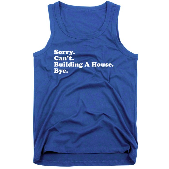 Funny Home Builder Carpenter Contractor Construction Gift Funny Gift Tank Top