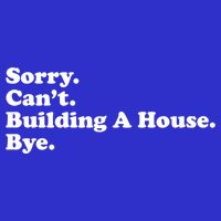Funny Home Builder Carpenter Contractor Construction Gift Funny Gift Kids T-Shirt