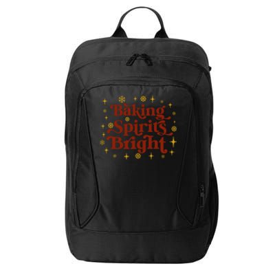 Funny Holiday Baker Baking Spirits Bright Christmas Meaningful Gift City Backpack