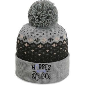 Funny Horse Cute Gift Horses Keep Me Stable Gift The Baniff Cuffed Pom Beanie