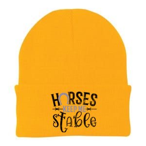 Funny Horse Cute Gift Horses Keep Me Stable Gift Knit Cap Winter Beanie