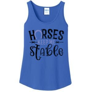 Funny Horse Cute Gift Horses Keep Me Stable Gift Ladies Essential Tank