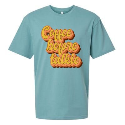 Funny Humor Coffee Before Talkie Sueded Cloud Jersey T-Shirt