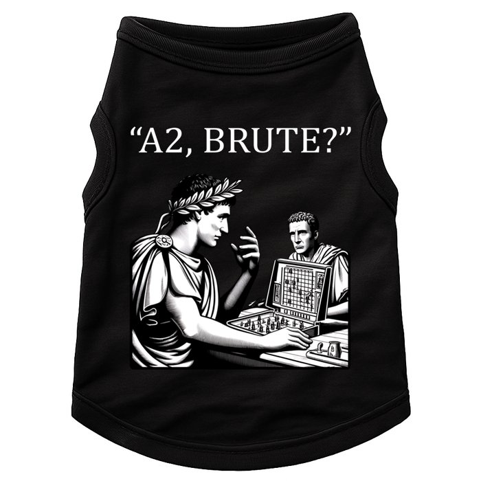 Funny History Caesar And Brutus Board Game Meme Doggie Tank