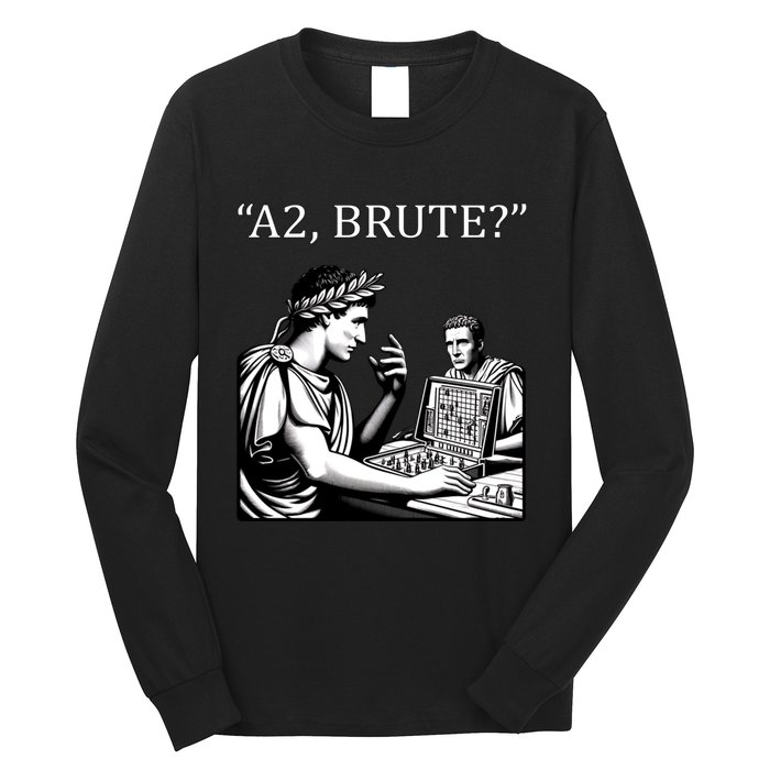 Funny History Caesar And Brutus Board Game Meme Long Sleeve Shirt