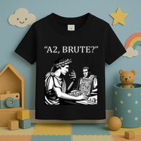 Funny History Caesar And Brutus Board Game Meme Toddler T-Shirt