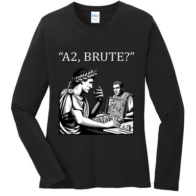 Funny History Caesar And Brutus Board Game Meme Ladies Long Sleeve Shirt