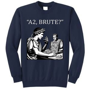 Funny History Caesar And Brutus Board Game Meme Tall Sweatshirt