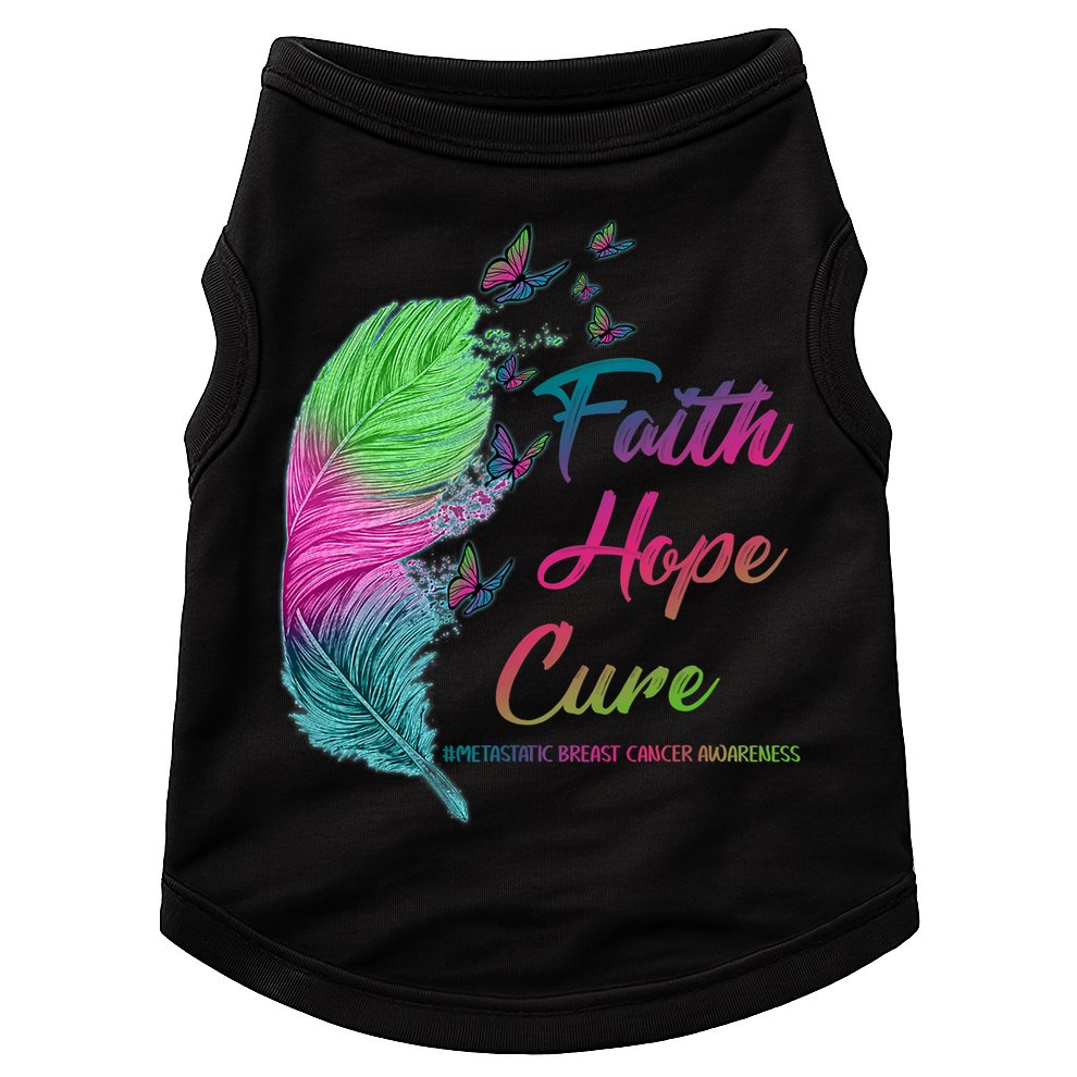 Faith Hope Cure Metastatic Breast Cancer Feather Doggie Tank