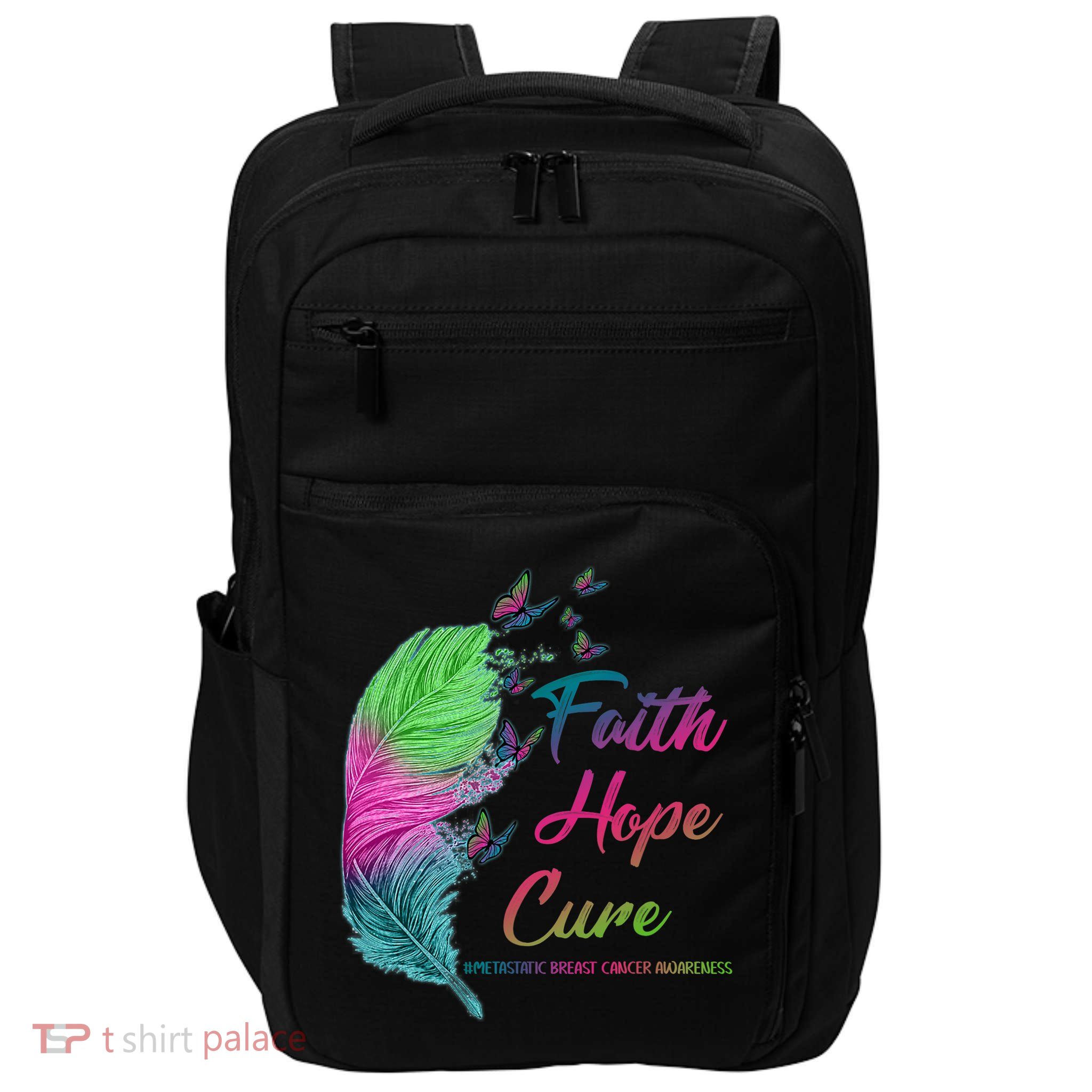 Faith Hope Cure Metastatic Breast Cancer Feather Impact Tech Backpack