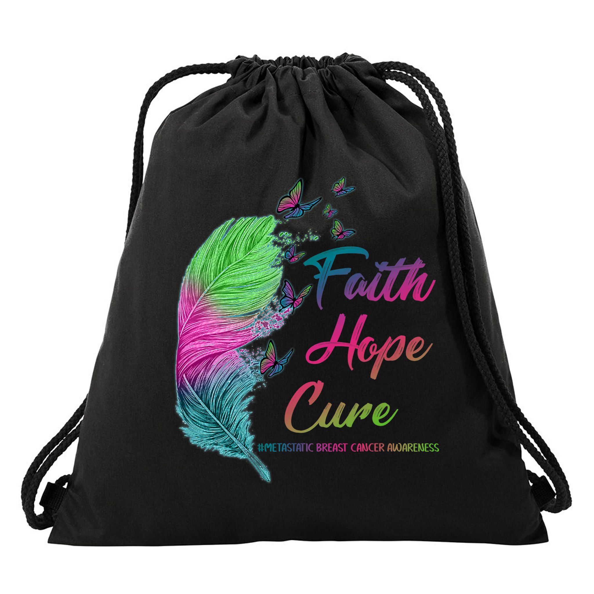 Faith Hope Cure Metastatic Breast Cancer Feather Drawstring Bag