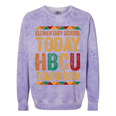 Future Hbcu College Elementary School Today Hbcu Tomorrow Colorblast Crewneck Sweatshirt
