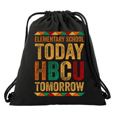 Future Hbcu College Elementary School Today Hbcu Tomorrow Drawstring Bag