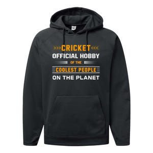 Funny Hobby Cricket For Cricket Lovers Players Performance Fleece Hoodie