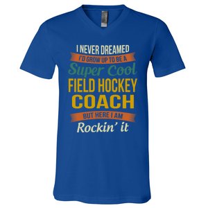 Field Hockey Coach Funny Thank You Funny Gift Appreciation Gift V-Neck T-Shirt