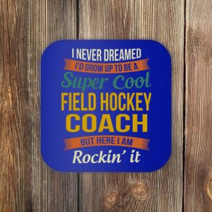 Field Hockey Coach Funny Thank You Funny Gift Appreciation Gift Coaster