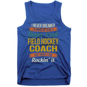 Field Hockey Coach Funny Thank You Funny Gift Appreciation Gift Tank Top