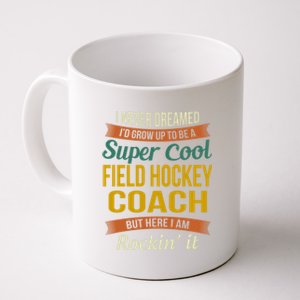 Field Hockey Coach Funny Thank You Funny Gift Appreciation Gift Coffee Mug