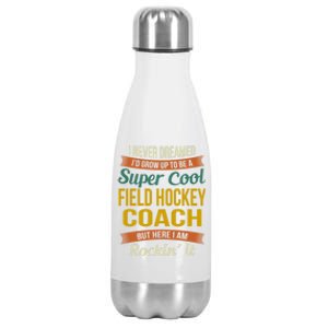 Field Hockey Coach Funny Thank You Funny Gift Appreciation Gift Stainless Steel Insulated Water Bottle