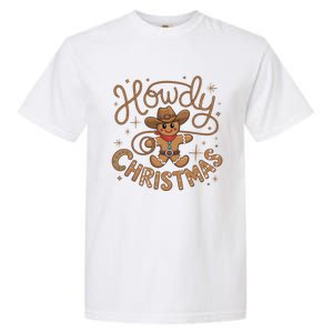 Funny Howdy Christmas Gingerbread Cow Rodeo Western Xmas Cute Gift Garment-Dyed Heavyweight T-Shirt