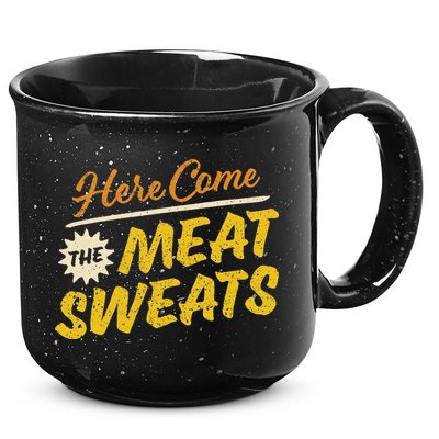 Funny Here Come The Meat Sweats 15oz Campfire Ceramic Mug