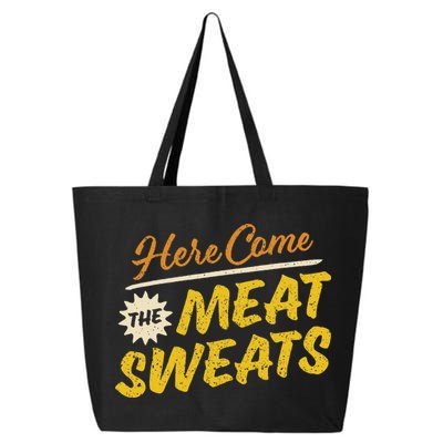 Funny Here Come The Meat Sweats 25L Jumbo Tote