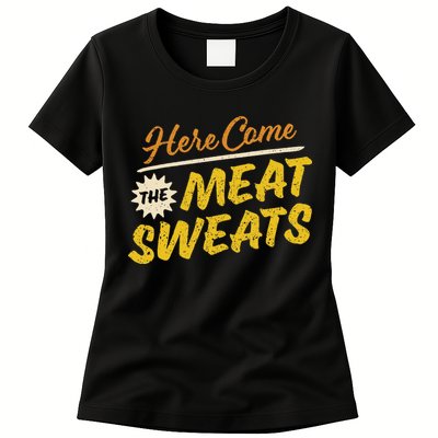 Funny Here Come The Meat Sweats Womens T-Shirt