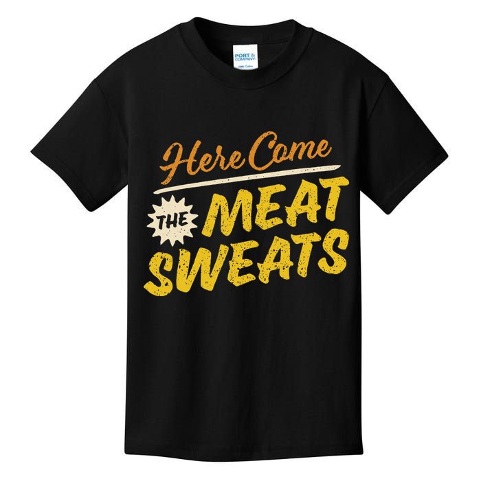 Funny Here Come The Meat Sweats Kids T-Shirt